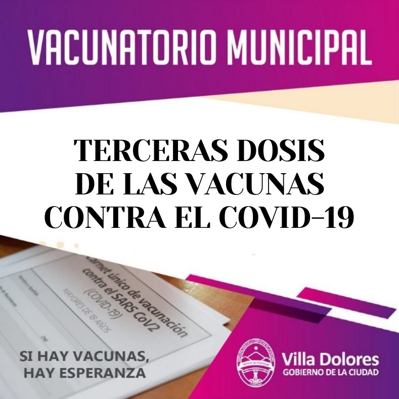 INFORMACIÓN IMPORTANTE DE LAS TERCERAS DOSIS DE VACUNAS CONTRA EL CORONAVIRUS